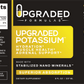 Upgraded Potassium 8 oz