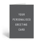 Personalized Greeting Card - Upload Your Own Design for Unique Celebrations